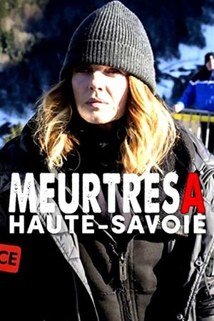 Meurtres en Haute-Savoie's poster