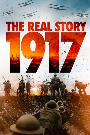 1917: The Real Story's poster