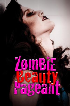 Zombie Beauty Pageant: Drop Dead Gorgeous's poster