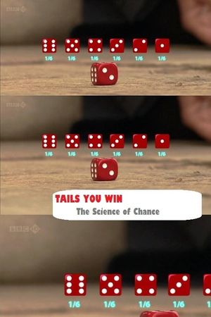 Tails You Win: The Science of Chance's poster