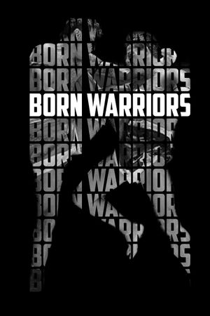 Born Warriors's poster