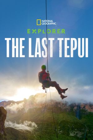 Explorer: The Last Tepui's poster image