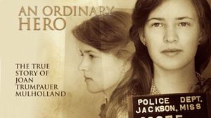 An Ordinary Hero: The True Story of Joan Trumpauer Mulholland's poster