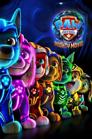 PAW Patrol: The Mighty Movie's poster