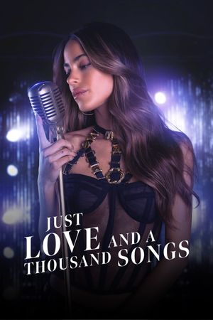 Just Love and a Thousand Songs's poster
