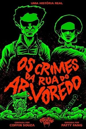 Os Crimes da Rua do Arvoredo's poster