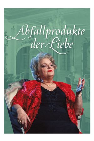 Poussières d'amour - Abfallprodukte der Liebe's poster