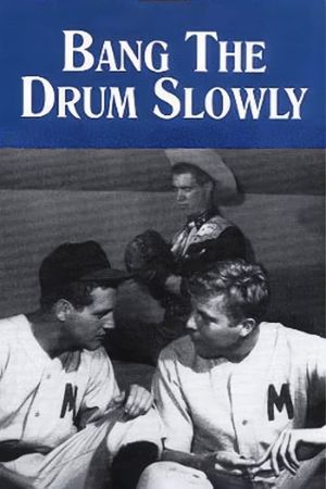 Bang the Drum Slowly's poster