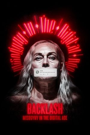 Backlash: Misogyny in the Digital Age's poster