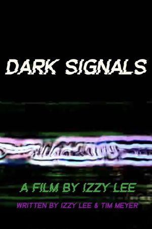 Dark Signals's poster