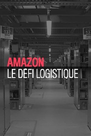 Amazon, le défi logistique's poster