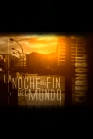 La noche del fin del mundo's poster