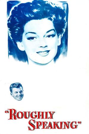 Roughly Speaking's poster