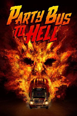 Bus Party to Hell's poster image
