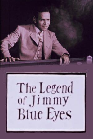 The Legend of Jimmy Blue Eyes's poster image