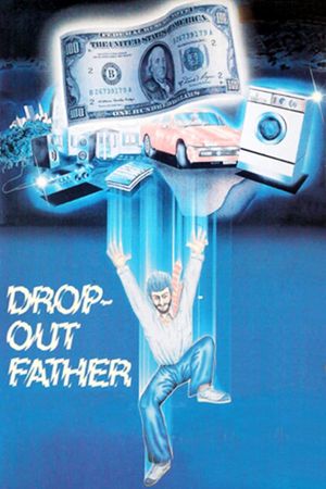 Drop-Out Father's poster