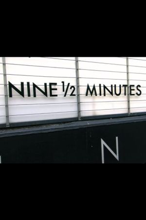 Nine 1/2 Minutes's poster