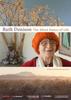 Ruth Denison: The Silent Dance of Life's poster