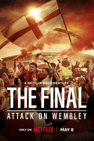 The Final: Attack on Wembley's poster image