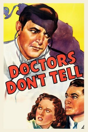 Doctors Don't Tell's poster