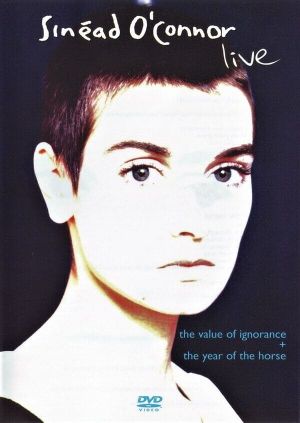 Sinéad O'Connor: The Value of Ignorance's poster