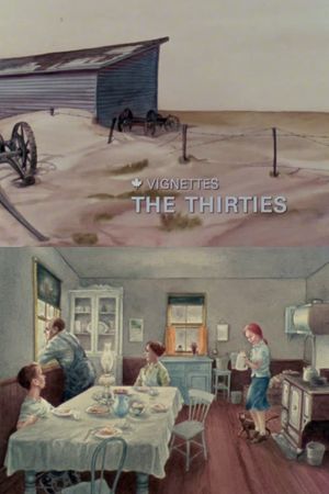 Canada Vignettes: The Thirties's poster