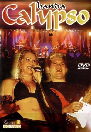 Banda Calypso: Ao Vivo em São Paulo's poster