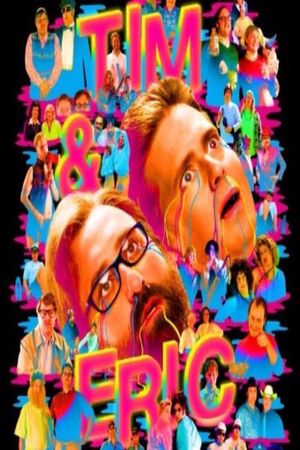 Tim and Eric Awesome Show Great Job! Awesome 10 Year Anniversary Version, Great Job?'s poster