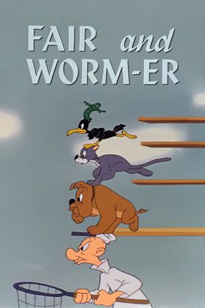 Fair and Worm-er's poster