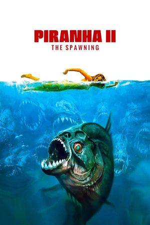 Piranha II: The Spawning's poster
