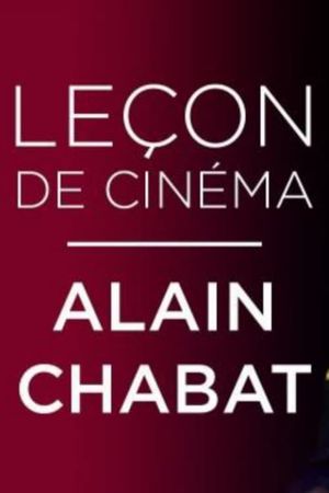 Alain Chabat : Leçon de cinéma's poster