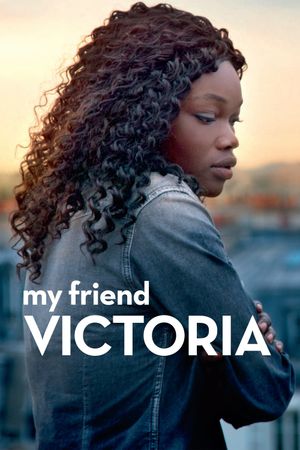 My Friend Victoria's poster