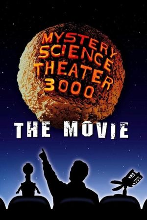 Mystery Science Theater 3000: The Movie's poster