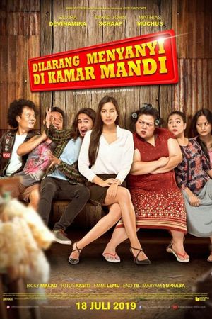 Dilarang Menyanyi di Kamar Mandi's poster