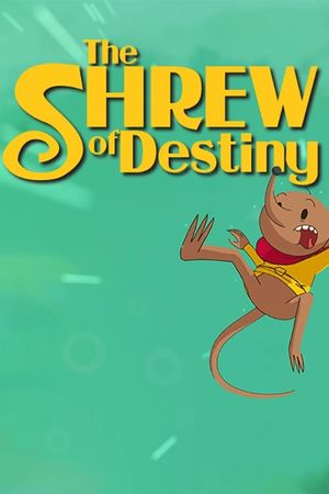 The Shrew of Destiny's poster image