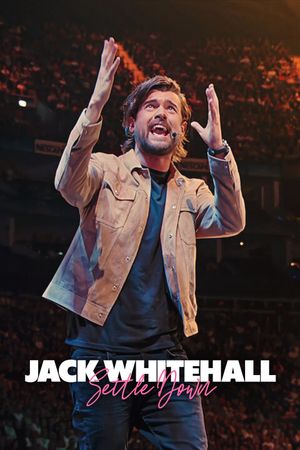 Jack Whitehall: Settle Down's poster