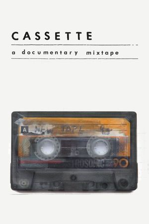 Cassette: A Documentary Mixtape's poster image