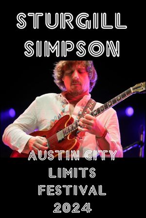 Sturgill Simpson: Live at The Austin City Limits Festival's poster