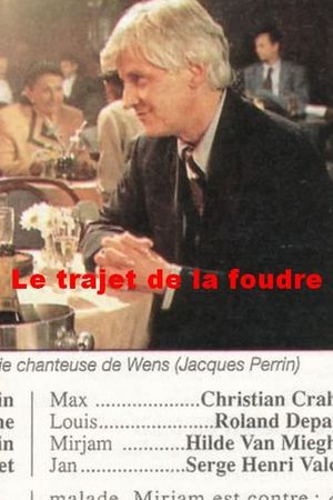 Le trajet de la foudre's poster