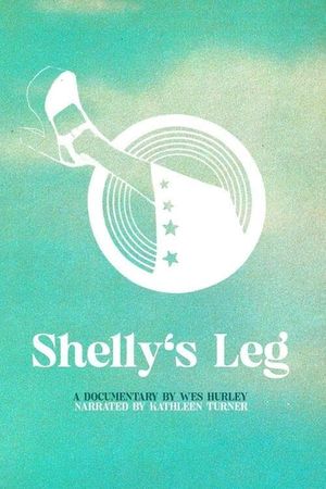 Shelly's Leg's poster