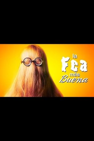 La fea más buena's poster