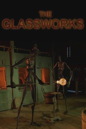 The Glassworks's poster