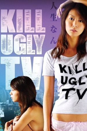Kill Ugly TV's poster