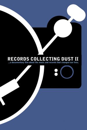 Records Collecting Dust II's poster