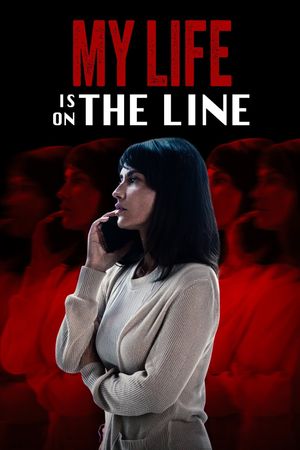 My Life Is on the Line's poster