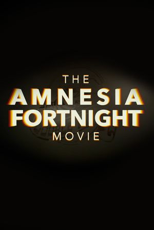 The Amnesia Fortnight Movie's poster