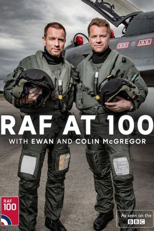 RAF at 100 with Ewan and Colin McGregor's poster