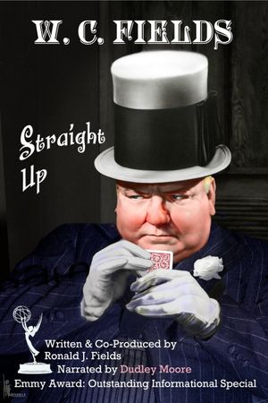 W.C. Fields: Straight Up's poster image