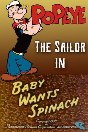 Baby Wants Spinach's poster