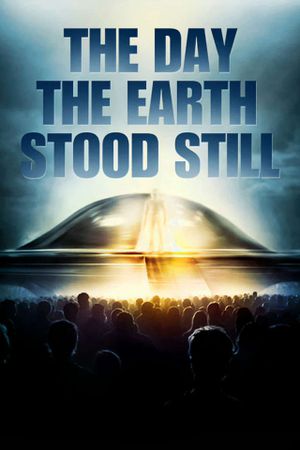 The Day the Earth Stood Still's poster